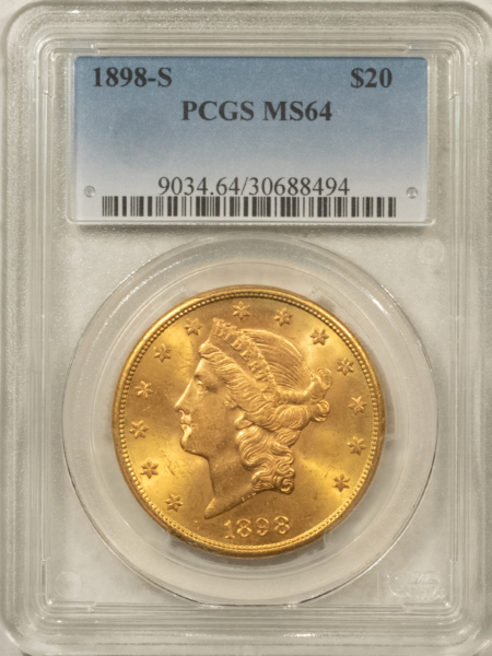 $20 1898-S $20 LIBERTY GOLD DOUBLE EAGLE – PCGS MS-64, LUSTROUS & BETTER DATE