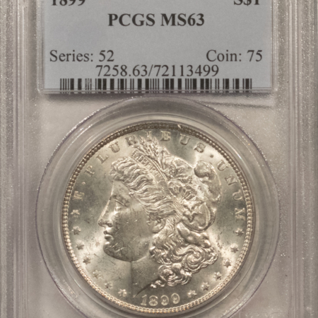 Dollars 1899 $1 MORGAN DOLLAR – PCGS MS-63, BLAST WHITE