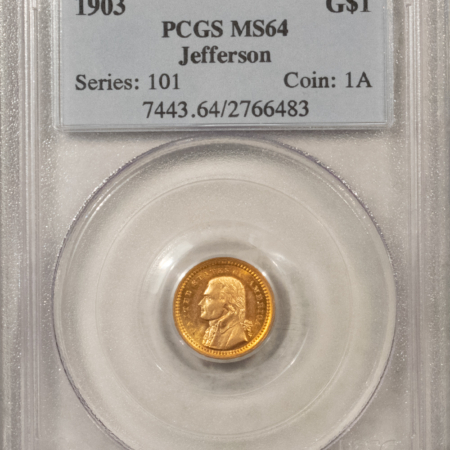Early Commems 1903 $1 JEFFERSON GOLD COMMEMORATIVE – PCGS MS-64, LOOKS 65+ PREMIUM QUALITY!