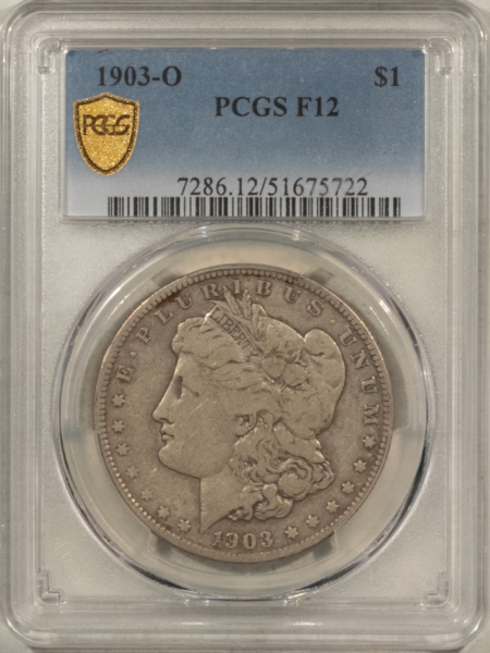 Dollars 1903-O $1 MORGAN DOLLAR – PCGS F-12, SCARCE IN CIRCULATED!