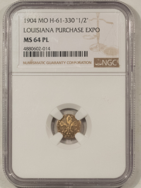 New Certified Coins 1904 MO H-61-330 GOLD 1/2 LOUISIANA PURCHASE EXPO COMMEM – NGC MS-64 PL, SCARCE!