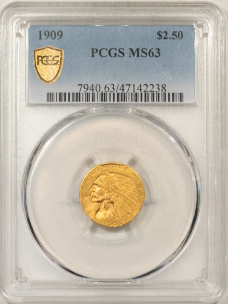 $2.50 1909 $2.50 INDIAN GOLD QUARTER EAGLE – PCGS MS-63 GOLD SHIELD! SCARCE DATE!