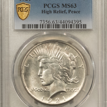 Dollars 1921 $1 PEACE DOLLAR, HIGH RELIEF – PCGS MS-63