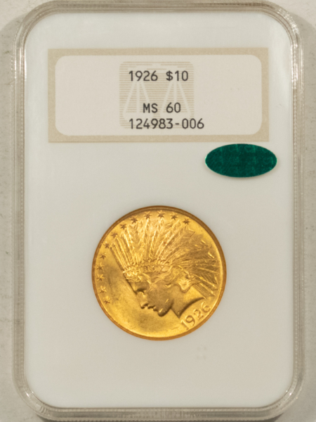 $10 1926 $10 INDIAN HEAD EAGLE  – NGC MS-60 CAC, EMBOSSED FATTIE HOLDER! PQ+++