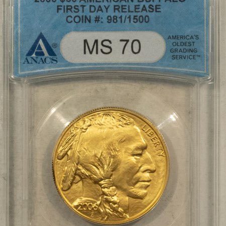 American Gold Eagles, Buffaloes, & Liberty Series 2006 $50 AMERICAN GOLD BUFFALO 1 OZ .9999 ANACS MS70 1ST STRIKE 1ST DAY 981/1500