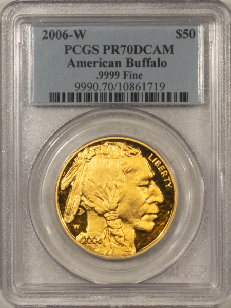 American Gold Eagles, Buffaloes, & Liberty Series 2006-W PROOF $50 AMERICAN GOLD BUFFALO .9999 – PCGS PR-70 DCAM