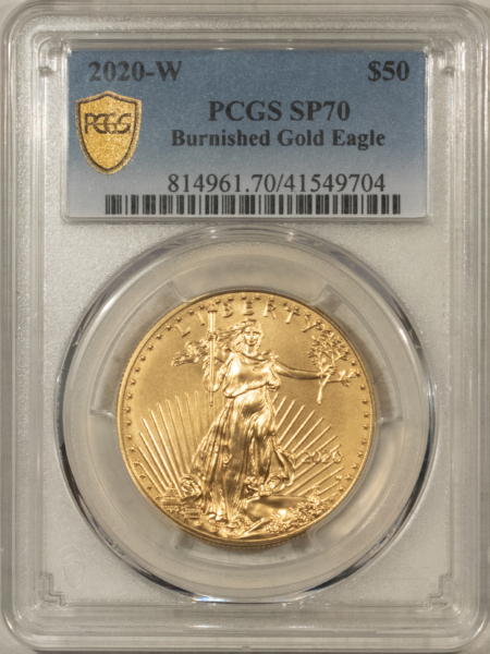 American Gold Eagles, Buffaloes, & Liberty Series 2020-W $50 BURNISHED AMERICAN GOLD EAGLE, 1 OZ – PCGS SP-70