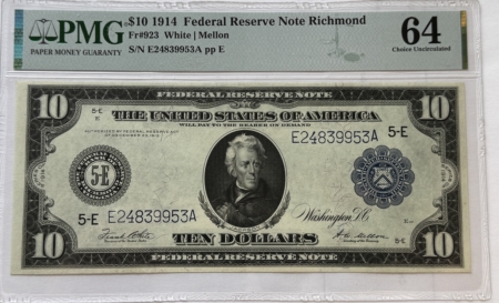 Large Federal Reserve Notes 1914 $10 FEDERAL RESERVE NOTE – RICHMOND FR#923 WHITE/MELLON PMG CH UNC 64, GEM!