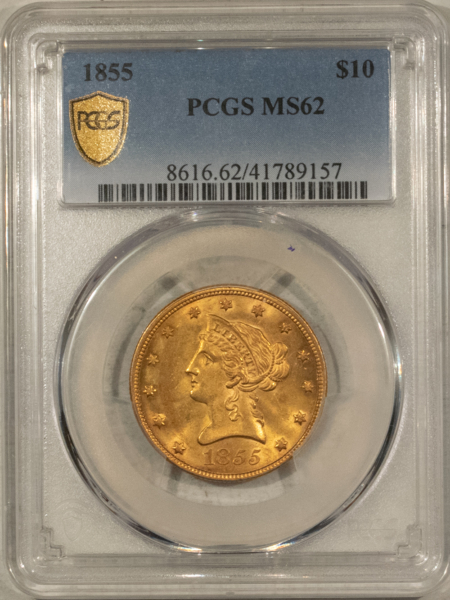 $10 1855 NO MOTTO $10 LIBERTY GOLD EAGLE – PCGS MS-62 SUPER LUSTROUS, FRESH! SCARCE!