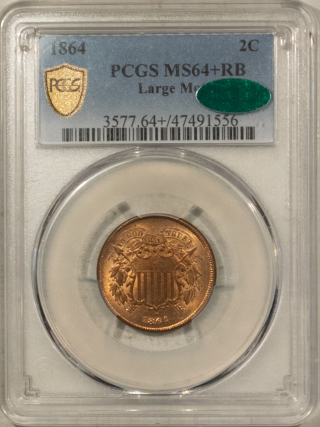 CAC Approved Coins 1864 TWO CENT PIECE, LARGE MOTTO – PCGS MS-64+ RB CAC APPROVED, PQ, NEAR GEM RED