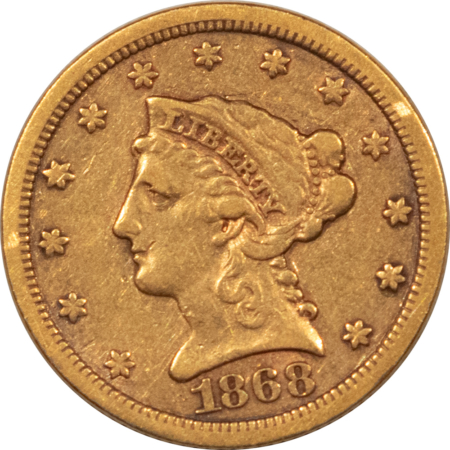 $2.50 1868-S $2.50 LIBERTY GOLD QUARTER EAGLE – NICE MID-GRADE, SCARCE DATE!