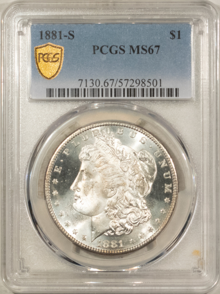 Dollars 1881-S $1 MORGAN DOLLAR – PCGS MS-67, BLAZING LUSTER & PREMIUM QUALITY!