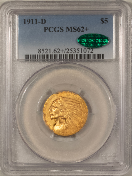 $5 1911-D $5 INDIAN GOLD HALF EAGLE – PCGS MS-62+ CAC APPROVED! RARE KEY-DATE & PQ!