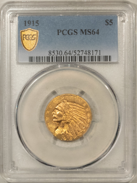 $5 1915 $5 INDIAN GOLD HALF EAGLE – PCGS MS-64, FROM A FRESH PAIR! BETTER DATE!