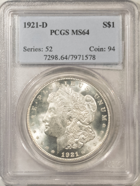 Dollars 1921-D $1 MORGAN DOLLAR – PCGS MS-64, FROSTY WHITE & PREMIUM QUALITY!