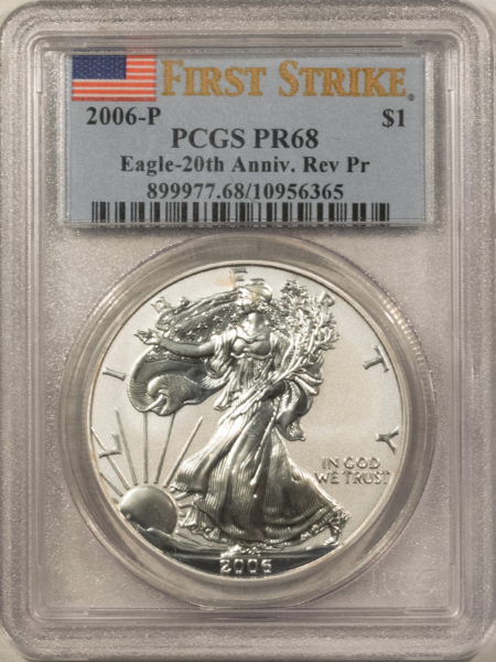 American Silver Eagles 2006-P 1 OZ .999 REVERSE PROOF AMERICAN SILVER EAGLE PCGS PR-68 20TH ANNIVERSARY
