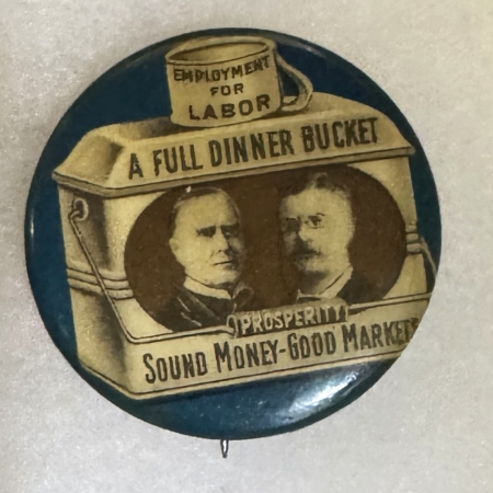 New Store Items 1900 MCKINLEY-ROOSEVELT CLASSIC “FULL DINNER BUCKET” 1 1/4″ BUTTON-NEAR MINT!