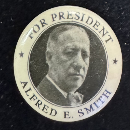 New Store Items 1928 FOR PRESIDENT ALFRED E. SMITH 1 1/4″ CELLO CAMPAIGN BUTTON, SCARCE-NR MINT!