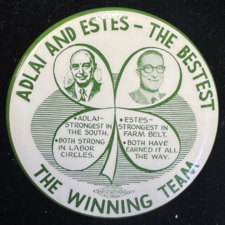 New Store Items ADLAI (STEVENSON) AND ESTES-THE BESTEST 3″ CLASSIC CAMPAIGN BUTTON-GRAPHIC/MINT!
