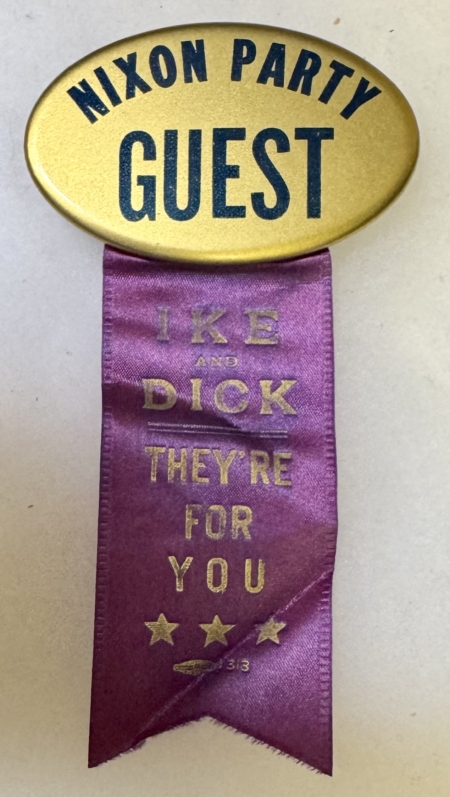New Store Items 1956 NIXON PARTY GUEST (VP) OVAL 2 1/2″ BUTTON W/ IKE & DICK RIBBON, NEAR-MINT!