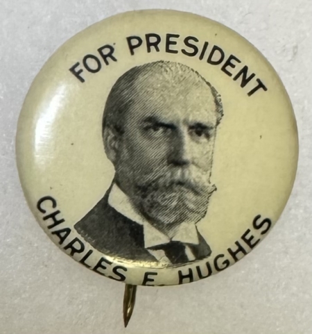 New Store Items 1916 CHARLES E HUGHES “FOR PRESIDENT” 7/8″ B & W PICTORIAL CAMPAIGN BUTTON-MINT!