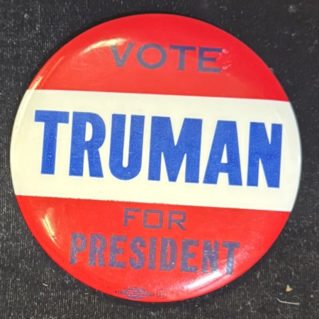 New Store Items 1948 HARRY TRUMAN “VOTE TRUMAN FOR PRESIDENT” 3 1/2″ CAMPAIGN BUTTON-SCARCE/MINT