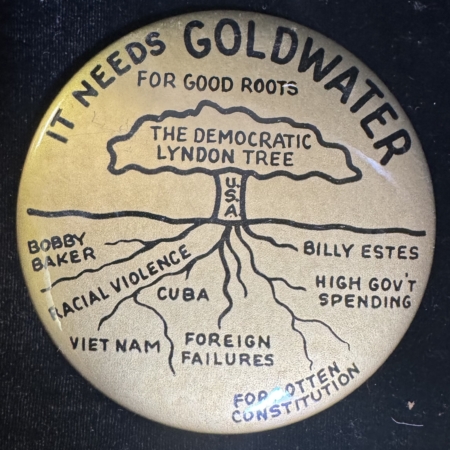 New Store Items 1964 GOLDWATER 3 1/2″ THE DEMOCRATIC LYNDON TREE, SATYRICAL CAMPAIGN BUTTON-EXC!