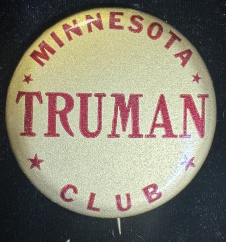 New Store Items 1948 2 1/4″ HARRY S. TRUMAN “MINNESOTA TRUMAN CLUB” CAMPAIGN BUTTON-RARE & MINT!