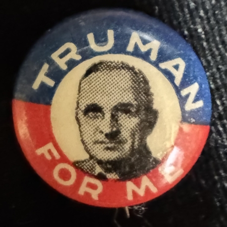 New Store Items 1948 HARRY S. TRUMAN 5/8″ “TRUMAN FOR ME” PICTORIAL CAMPAIGN BUTTON-MINT