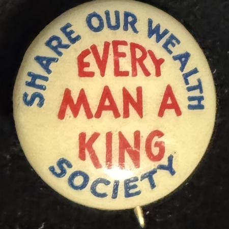 New Store Items 1928 HUEY LONG “EVERY MAN A KING” 5/8″ CAMPAIGN BUTTON W/ LONG BACKPAPER-MINT!