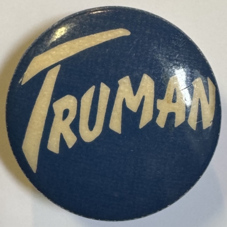 New Store Items 1948 HARRY S. TRUMAN 7/8″ “TRUMAN” CAMPAIGN BUTTON, BLUE/WHITE, RARE & MINT!