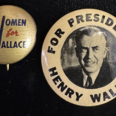 New Store Items 1948 HENRY WALLACE 1 1/4″ FOR PRESIDENT, 7/8″ WOMEN FOR WALLACE PAIR BRIGHT, EXC