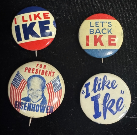 New Store Items 1952-56 EISENHOWER CAMPAIGN BUTTONS-4 DIFFERENT INCLUDING UNUSUAL “I LIKE IKE”!