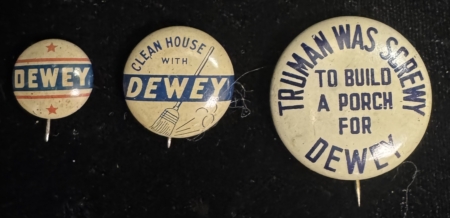 New Store Items 1948 THOMAS DEWEY LOT OF 3 CAMPAIGN BUTTONS INCLUDING “TRUMAN WAS SCREWY” EXC+!