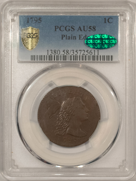 CAC Approved Coins 1795 FLOWING HAIR LARGE CENT, PLAIN EDGE – PCGS AU-58 CAC, CHOCOLATE BROWN & PQ!