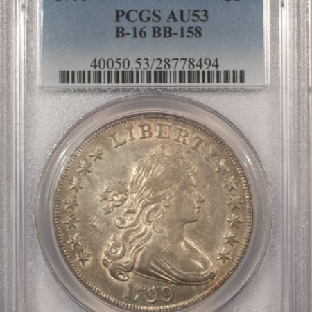 Dollars 1799 DRAPED BUST DOLLAR, B-16 BB-158 – PCGS AU-53, 55+ QUALITY, SUPER FRESH, PQ!