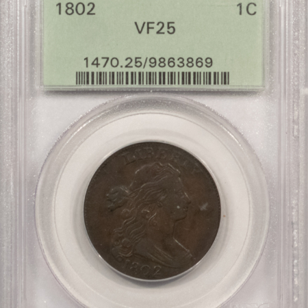 Draped Bust Large Cents 1802 DRAPED BUST CENT – PCGS VF-25, OLD GREEN HOLDER & PREMIUM QUALITY!