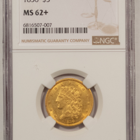 $5 1836 $5 CLASSIC HEAD GOLD HALF EAGLE – NGC MS-62+, FRESH & LOOKS CHOICE!