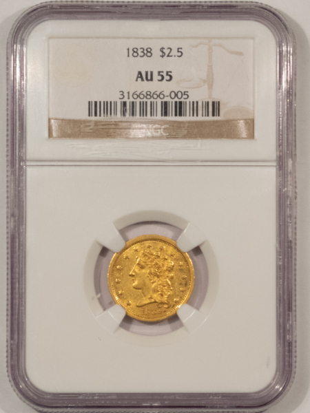 $2.50 1838 $2.50 LIBERTY GOLD QUARTER EAGLE – NGC AU-55, TOUGHER DATE!