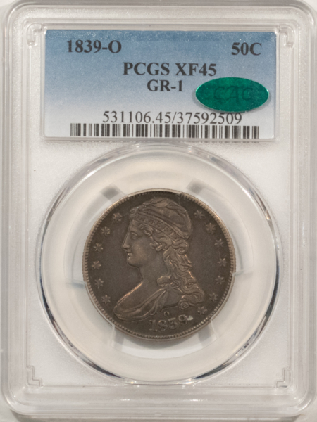 CAC Approved Coins 1839-O CAPPED BUST HALF DOLLAR, GR-1 – PCGS XF-45, CAC APPROVED!