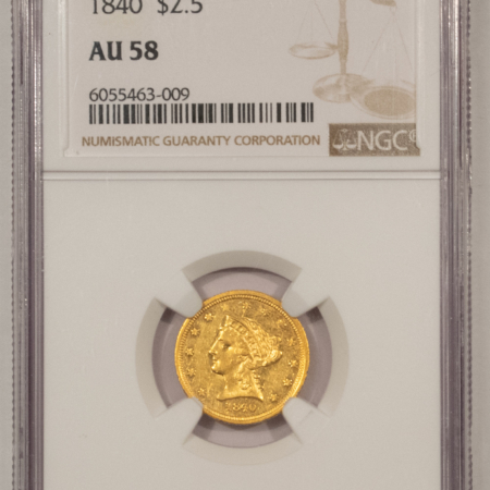 $2.50 1840 $2.50 LIBERTY GOLD QUARTER EAGLE NGC AU-58, 100 KNOWN! RARE, SEMI PROOFLIKE