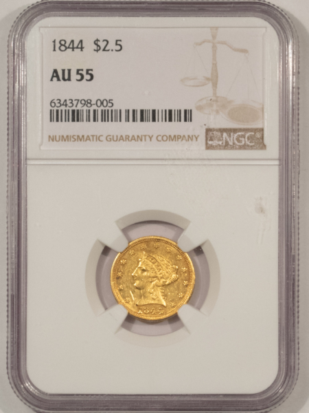 $2.50 1844 $2.50 LIBERTY GOLD QUARTER EAGLE – NGC AU-55, UNDER 100 KNOWN! VERY RARE!