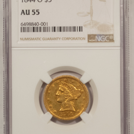 $5 1844-O $5 LIBERTY GOLD HALF EAGLE – NGC AU-55