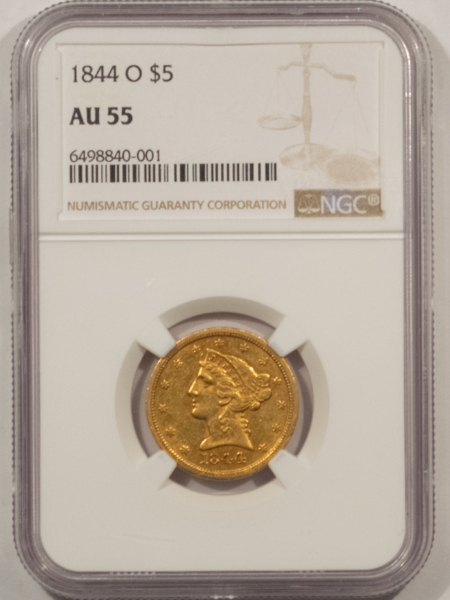 $5 1844-O $5 LIBERTY GOLD HALF EAGLE – NGC AU-55