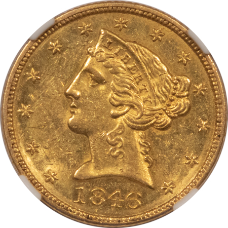 $5 1846 $5 LIBERTY GOLD HALF EAGLE LARGE DATE – NGC AU-58+, FRESH & FLASHY!