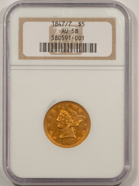 $5 1847/7 $5 LIBERTY GOLD HALF EAGLE – NGC AU-58, PRETTY COLOR, POPULAR VARIETY!