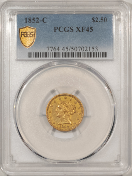 $2.50 1852-C $2.50 LIBERTY GOLD QUARTER EAGLE – PCGS XF-45, RARE DATE! WHOLESOME! PQ!