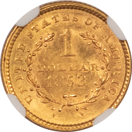 $1 1853 TYPE 1 $1 GOLD DOLLAR – NGC MS-63, NICE CHOICE