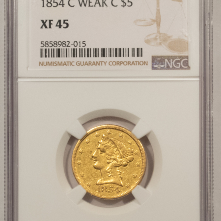 $5 1854-C $5 LIBERTY GOLD HALF EAGLE WEAK C NGC XF-45 BOLD MINTMARK FOR DESIGNATION