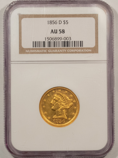 $5 1856-D $5 LIBERTY GOLD HALF EAGLE – NGC AU-58, RARE! DAHLONEGA!